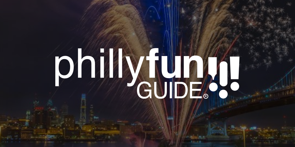 philly fun guide